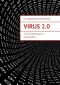 VIRUS 2.0. Кто не спрятался, я не виноват...