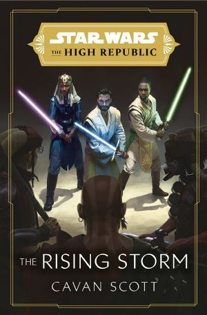 Star Wars: The Rising Storm (The High Republic) (Star Wars: The High Republic)