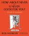 How About Never--Is Never Good for You? · My Life in Cartoons