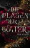 Die Plagen der Götter · Zeit