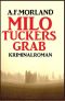 Milo Tuckers Grab