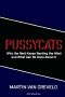 Pussycats · Why the Rest Keeps Beating the Rest, and What Can Be Done About It