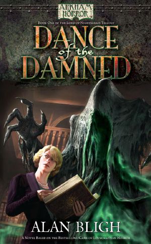 Arkham Horror · Dance of the Damned (The Lord of Nightmares Trilogy Book 1)