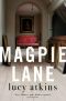 Magpie Lane · the Most Chilling and Twisty Read of 2020!