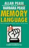 Memory Language · How to develop powerful recall in 48 minutes 1992 Pease Learning Systems Pty Lt