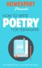 How to Write Poetry for Teenagers