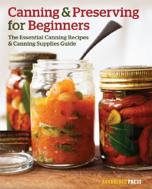 Canning and Preserving for Beginners