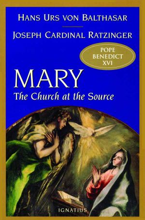 Mary: The Church at The Source