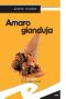 Amaro Gianduja (Tascabili. Noir)