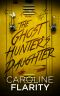 The Ghost Hunter's Daughter