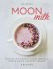 Moon Milk