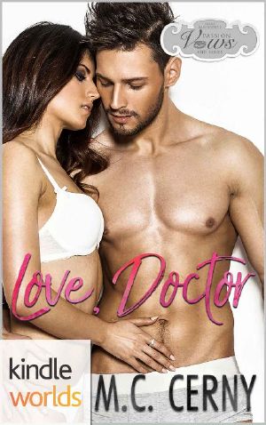 Passion, Vows & Babies: Love, Doctor (Kindle Worlds Novella) (Inner Harbor Book 1)