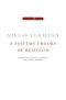 A Systems Theory of Religion