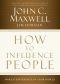 How to Influence People