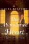 The Abandoned Heart: A Bliss House Novel