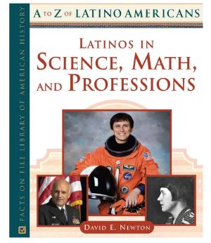 Latinos in Science, Math, and Professions