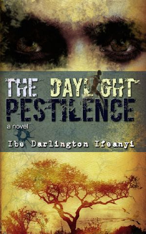 The Daylight Pestilence