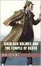 Sherlock Holmes and the Temple of Death