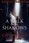 A Walk in the Shadows · City Nights Book One