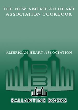 The New American Heart Association Cookbook