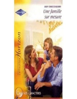 Une Famille Sur Mesure