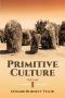 Primitive Culture Volume I