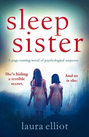 Sleep Sister · A Page-Turning Novel of Psychological Suspense