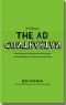 The Ad Contrarian · Getting Beyond the Fleeting Trends, False Goals, and Dreadful Jargon of Contemporary Advertising