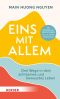 Eins mit allem