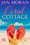 Summer Beach · Coral Cottage