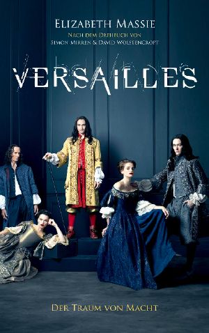 Versailles · Der Traum von Macht