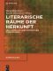 Literarische Räume der Herkunft