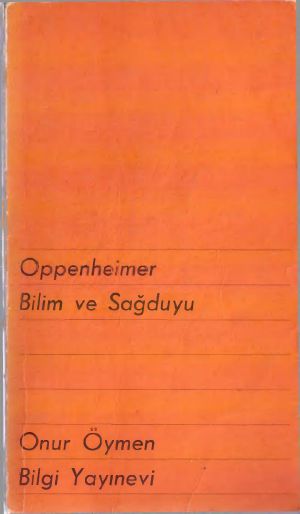 Bilim Ve Sağduyu / J. R. Oppenheimer.