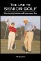 Link to Senior Golf · How to Play Better and Have More Fun