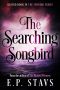 The Searching Songbird · A Young Adult Fantasy Romance (The Shendri Series Book 2)