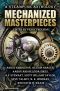 Mechanized Masterpieces · A Steampunk Anthology