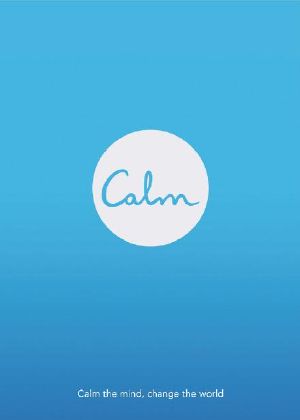 Calm · Calm the Mind. Change the World