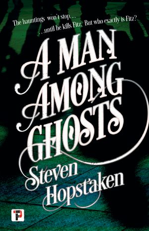 A Man Among Ghosts