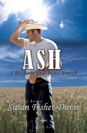 Ash · A Beckett Brothers Novel Book 2 (The Beckett Brothers)