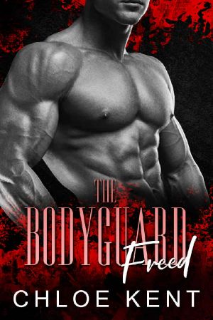 The Bodyguard Freed (The Everlasting Series: A Dark Royal Romance Book 3)