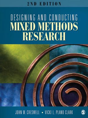 Designing and Conducting Mixed Methods Research