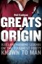 Greats of Origin