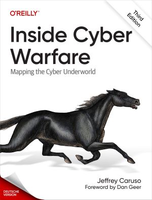 Inside Cyber Warfare · 3.Auflage