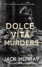 Dolce Vita Murders (DI Nick Jellicoe Series Book 4)