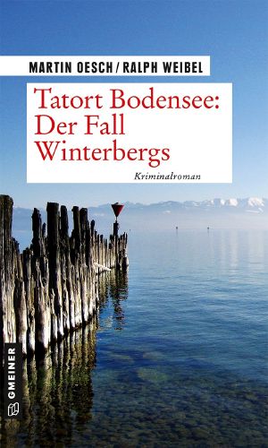 Tatort Bodensee · Der Fall Winterbergs