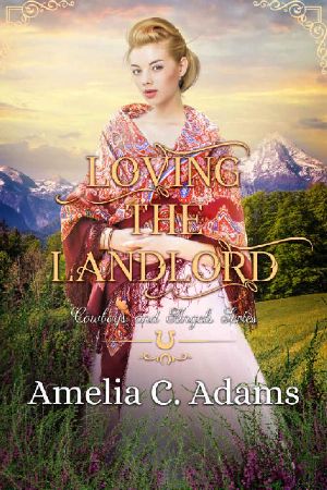 Loving the Landlord (Cowboys and Angels Book 19)