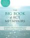 The Big Book of ACT Metaphors