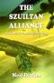 The Szuiltan Alliance (The Szuiltan Trilogy)