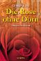 Die Rose ohne Dorn · Irene von Byzanz, die Königin des Hohenstaufen