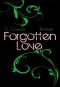 Forgotten Love · Auf ein Neues